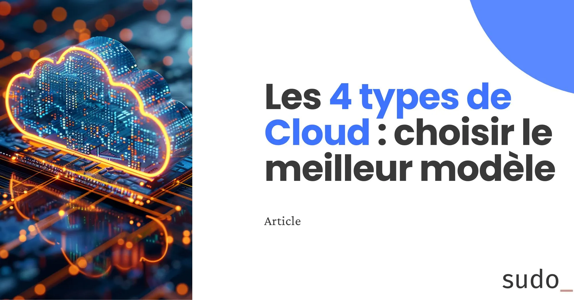 les 4 types de Cloud comment choisir le meilleur modele sudo group